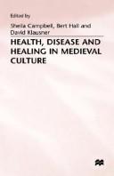 Cover of: Health, disease, and healing in medieval culture | 