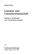 Cover of: Literatur und Literaturwissenschaft by Harald Fricke