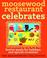 Cover of: Moosewood Restaurant Celebrates