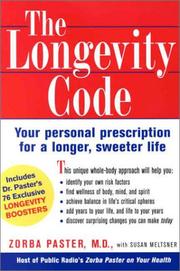 Cover of: The Longevity Code: Your Personal Prescription for a Longer, Sweeter Life