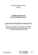 Cover of: Angewandte interdisziplinäre Orientforschung by Angelika Hartmann und Konrad Schliephake (Hrsg.).