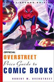 Cover of: The Official Overstreet Comic Book Price Guide, 32nd Edition (Overstreet Comic Book Price Guide)