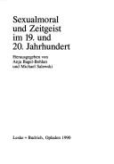 Cover of: Sexualmoral und Zeitgeist im 19. und 20. Jahrhundert
