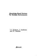 Cover of: Knowledge-based systems for multiple environments