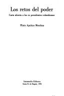 Cover of: Los retos del poder: carta abierta a los ex presidentes colombianos