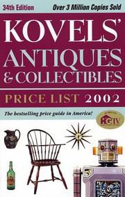 Cover of: Kovels' Antiques and Collectibles Price List 2002, 34th Edition (Kovels' Antiques & Collectibles Price List)