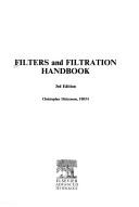 Cover of: Filters and filtration handbook