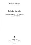 Cover of: Książka literacka: potrzeby społeczne i ich realizacja w latach 1944-1986