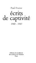 Ecrits de captivité by Paul Fraisse