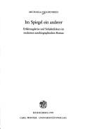 Cover of: Im Spiegel ein anderer: Erfahrungskrise und Subjektdiskurs im modernen autobiographischen Roman