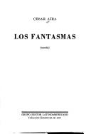 Cover of: Los fantasmas by César Aira