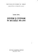 Cover of: Românii și otomanii în secolele XIV-XVI by Tahsin Gemil