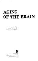Cover of: Starenie mozga by pod obshcheĭ redakt͡s︡ieĭ V.V. Frolʹkisa ; [avtory, V.V. Frolʹkis ... et al.].