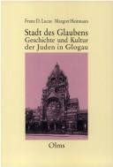 Cover of: Stadt des Glaubens by Franz D. Lucas