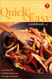 Cover of: American Heart Association Quick & Easy Cookbook: More Than 200 Healthful Recipes You Can Make in Minutes (American Heart Association)
