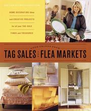 Good Things from Tag Sales and Flea Markets (Good Things with Martha Stewart Living) by Martha Stewart Living Magazine