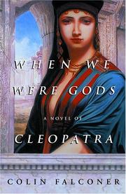 Cover of: When We Were Gods by Colin Falconer