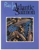 Cover of: Flies for Atlantic salmon