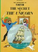 Cover of: The secret of the unicorn by Hergé