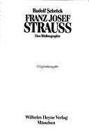 Cover of: Franz Josef Strauss: eine Bildbiographie