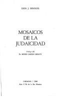 Mosaicos de la judaicidad by León J. Benoliel