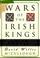 Cover of: Wars of the Irish Kings