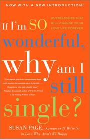 Cover of: If I'm so wonderful, why am I still single? by Susan Page