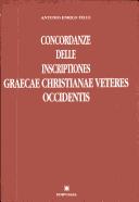 Cover of: Concordanze delle Inscriptiones Graecae Christianae veteres occidentis