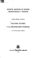 Cover of: Facundo Zuviría y la organización nacional: su nacionalismo liberal