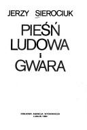 Cover of: Pieśń ludowa i gwara