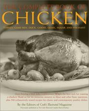 Cover of: The Complete Book of Chicken: Turkey, Game Hen, Duck, Goose, Quail, Squab, and Pheasant