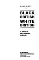 Black British, white British by Dilip Hiro