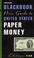 Cover of: The Official 2003 Blackbook Price Guide to United States Paper Money, 35th Edition (Official Blackbook Price Guide to United States Paper Money)