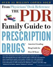 Cover of: The PDR Family Guide to Prescription Drugs: America's Leading Drug Guide for Over 50 Years (Pdr Family Guide to Prescription Drugs)