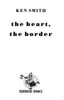 Cover of: The heart, the border