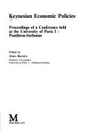 Cover of: Keynesian economic policies: proceedings of a conference held at the University of Paris I-Panthéon-Sorbonne