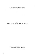 Cover of: Invitación al polvo by Manuel Ramos Otero