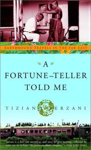 Cover of: A Fortune-Teller Told Me by Tiziano Terzani, Tiziano Terzani