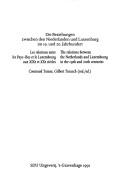 Cover of: Die Beziehungen zwischen den Niederlanden und Luxemburg im 19. und 20. Jahrhundert =: Les relations entre les Pays-Bas et le Luxembourg aux XIXe et XXe siècles = The relations between the Netherlands and Luxembourg in the 19th and 20th centuries