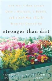 Cover of: Stronger Than Dirt by Kim Schaye, Chris Losee