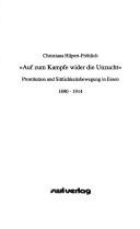 Auf zum Kampfe wider die Unzucht by Christiana Hilpert-Fröhlich