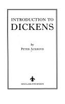 Cover of: Introduction to Dickens by Peter Ackroyd