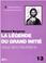 Cover of: La légende du Grand Initié