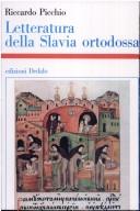 Cover of: Letteratura della Slavia ortodossa by Riccardo Picchio