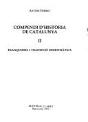 Compendi d'història de Catalunya by Antoni Ferret