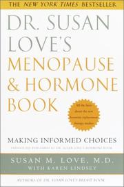 Cover of: Dr. Susan Love's Menopause and Hormone Book: Making Informed Choices