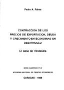 Cover of: Contracción de los precios de exportación, deuda y crecimiento en economías en desarrollo: el caso de Venezuela