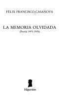 Cover of: La memoria olvidada: poesía, 1973-1976