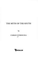 Cover of: The myth of the South