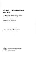 Cover of: Information-intensive Britain: an analysis of the policy issues